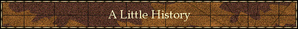 A Little History