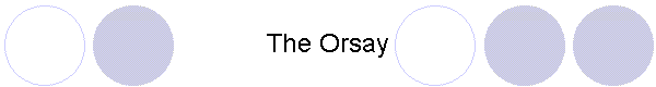 The Orsay