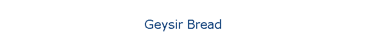 Geysir Bread