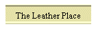 The Leather Place