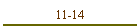 11-14